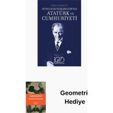 İş Bankası Kültür Yayınları Atatürk ve Cumhuriyeti - Dünya Düşünürleri Gözüyle + Geometri Hediye