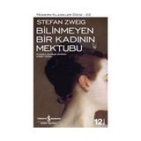 İş Bankası Kültür Yayınları Bilinmeyen Bir Kadının Mektubu: Modern Klasikler Serisi + Çelik Boğaz (Braılle) + 2 Kitap - Hayır