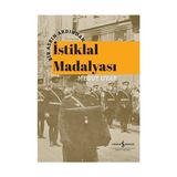 İş Bankası Kültür Yayınları Bir Asrın Ardından Istiklal Madalyası (Ciltli) - Eylül 2022