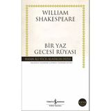 İş Bankası Kültür Yayınları Bir Yaz Gecesi Rüyası William Shakespeare Ciltsiz 112 Sayfa Edebiyat Klasikleri