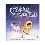 İş Bankası Kültür Yayınları Cesur Kız ve Yavru Tilki + Ahşap Evin Esrarı + Ilk Kış + Küçük Bayan Zıtgiden + 2 Kitap Set