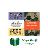 İş Bankası Kültür Yayınları Çocuk Sanatçılar + Geometri + Dünya Klasiği Hediye