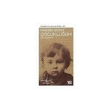 İş Bankası Kültür Yayınları Çocukluğum: Modern Klasikler Serisi + Kvaidan: Tuhaf Şeylere Dair Öyküler ve Incelemeler + 5 Kitap Set - Hayır