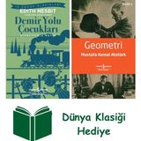 İş Bankası Kültür Yayınları Demir Yolu Çocukları + Geometri + Dünya Klasiği Hediye - Hayır