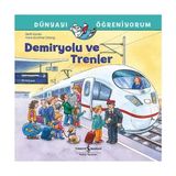 İş Bankası Kültür Yayınları Dünyayı Öğreniyorum – Demiryolu ve Trenler + Sihirli Ağaç Evi 4 - Korsanların Hazinesi (Çizgi Roman) + 4 Kitap Set