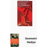 İş Bankası Kültür Yayınları Ekmeğimi Kazanırken - Modern Klasikler 60 + Geometri Hediye - Hayır