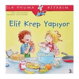 İş Bankası Kültür Yayınları Elif Krep Yapiyor Ilk Okuma Kitabım + Kırmızı Başlıklı Kız + Son Ayı: Unutulmaz + 2 Kitap Set