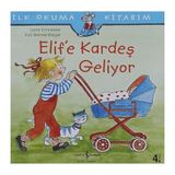 İş Bankası Kültür Yayınları Elif’e Kardeş Geliyor: Ilk Okuma Kitabım + Bir Yumak Dostluk Set