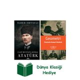 İş Bankası Kültür Yayınları Gazi Mustafa Kemal Atatürk (Ciltli) + Geometri + Dünya Klasiği Hediye