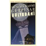 İş Bankası Kültür Yayınları - Gulyabani (Günümüz Türkçesiyle) - Türk Edebiyatı Klasikleri