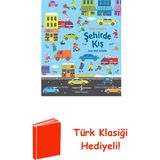 İş Bankası Kültür Yayınları Hadi Gezelim - Şehirde Kış - Ara Bul Kitabı + Türk Klasiği Hediye