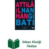 İş Bankası Kültür Yayınları Hangi Batı - Kültür Yay. + Dünya Klasiği Hediye