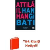 İş Bankası Kültür Yayınları Hangi Batı - Kültür Yay. + Türk Klasiği Hediye