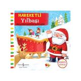 İş Bankası Kültür Yayınları Hareketli Yılbaşı - Ag Jatkowska Okul Öncesi Eğitici Kitap 3 Yaş ve Üzeri