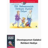 İş Bankası Kültür Yayınları Ilk Okuma Kitabım - Elif, Babaannesiyle Dedesini Ziyaret Ediyor + Otostopçunun Galaksi Rehberi - Hayır
