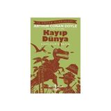 İş Bankası Kültür Yayınları Kayıp Dünya - Arthur Conan Doyle Çocuk Öykü Kitabı 80 Sayfa Türkçe 2017 Ciltsiz