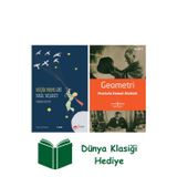 İş Bankası Kültür Yayınları Küçük Prens Gibi Nasıl Yaşarız? + Geometri + Dünya Klasiği Hediye