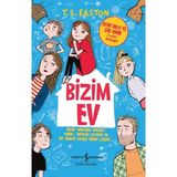 İş Bankası Kültür Yayınları Kültür Yayınları Bizim Ev - T. S. Easton 9 - 12 Yaş Çocuk Öykü Kitabı Ciltsiz 288 Sayfa Türkçe