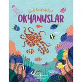 İş Bankası Kültür Yayınları Kültür Yayınları Okyanuslar – Hadi Keşfedelim! Claire Philip 6 - 8 Yaş Masal & Öykü Kitabı