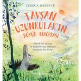 İş Bankası Kültür Yayınları Kültür Yayınları Tavşan Uzunkulak’ın Büyük Macerası - Jessica Meserve Çocuk Öykü 40 Sayfa Türkçe