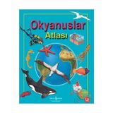 İş Bankası Kültür Yayınları Okyanuslar Atlası - Nicholas Harris 6 - 8 Yaş Okul Öncesi Eğitici & Öğretici Kitaplar