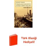 İş Bankası Kültür Yayınları Osmanlıdan Cumhuriyete Iktisat Tarihi Yazıları ... + Türk Klasiği Hediye