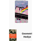 İş Bankası Kültür Yayınları Pollyanna - Modern Klasikler 235 + Geometri Hediye - Hayır