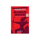 İş Bankası Kültür Yayınları Robin Hood - Howard Pyle Çocuk Öykü Kitabı 72 Sayfa Türkçe 2017 Yılı Yayın