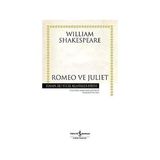 İş Bankası Kültür Yayınları Romeo ve Juliet + Hamnet + Işimdeyim Gücümdeyim - Cilt 3 1. Hamur Lüks Baskı + 1 Kitap - Hayır