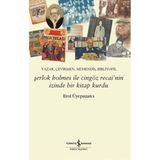 İş Bankası Kültür Yayınları Şerlok Holmes İle Cingöz Recai'nin İzinde Bir Kitap Kurdu - Erol Üyepazarcı