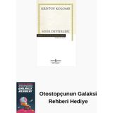 İş Bankası Kültür Yayınları Seyir Defterleri (Ciltli) + Otostopçunun Galaksi Rehberi - Hayır