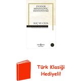 İş Bankası Kültür Yayınları Suç ve Ceza - Hasan Ali Yücel Klasikleri + Türk Klasiği Hediye - Hayır