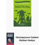 İş Bankası Kültür Yayınları Yeşilin Kızı Anne + Otostopçunun Galaksi Rehberi - Hayır