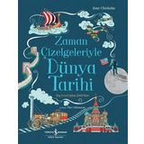 İş Bankası Kültür Yayınları Zaman Çizelgeleriyle Dünya Tarihi - Taş Devri'Nden 2000'Lere