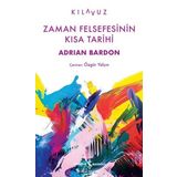 İş Bankası Kültür Yayınları Zaman Felsefesenin Kısa Tarihi - Kılavuz