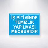 İş Bitiminde Temizlik Yapılması Mecburidir Sticker 20X28 Cm