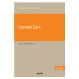 İş Davaları Dizisi: İkinci Kitap İşyerinin Devri 2.Baskı Mustafa Çiçek 3 2021/05