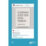 İş Dünyamızı Altüst Eden Dijital Trendler The Kitap