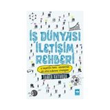 İş Dünyası İletişim Rehberi - Tamer Kütükçü