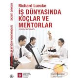 İŞ DÜNYASINDA KOÇLAR VE MENTORLAR - RICHARD LUECKE