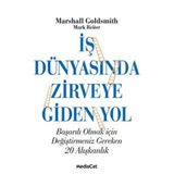 İŞ DÜNYASINDA ZIRVEYE GIDEN YOL - MARSHALL GOLDSMITH