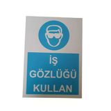 İş Gözlüğü Kullan Uyarı Levhası 25X35 Cm Kolay Montaj Pvc İkaz Tabelası Kapı Duvar