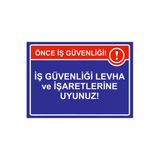 İş Güvenliği Levha Ve İşaretlerine Uyunuz! İsg Uyarı Levhası Pvc A4 21X30 Cm