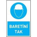 Iş Güvenliği Levhası Baretini Tak Uyarı - İşaret Levhası( Bant Hediye)