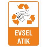 Iş Güvenliği Uyarı Levhası 17X24 Cm. (Evsel Atık) (D-1724-003)