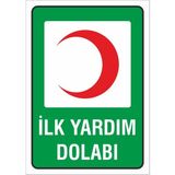 Iş Güvenliği Uyarı Levhası 17X24 Cm. (Ilk Yardım Dolabı) (D-1724-002)