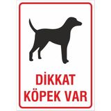 Iş Güvenliği Uyarı Levhası 24X34 Cm. (Dikkat Köpek Var) (İG018)