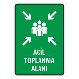 İş Güvenliği Uyarı Levhası (Acil Toplanma Alanı) 24X34 Cm. (Fd 2434 001 Pvc Kolay Montaj
