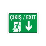 İş Güvenliği Uyarı Levhası (Çıkış Alt) 17X24 Cm. (Fd 1724 003 Pvc İkaz Tabelası