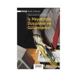 İş Hayatında Düşünme ve Gülümseme - Sina Cimcoz